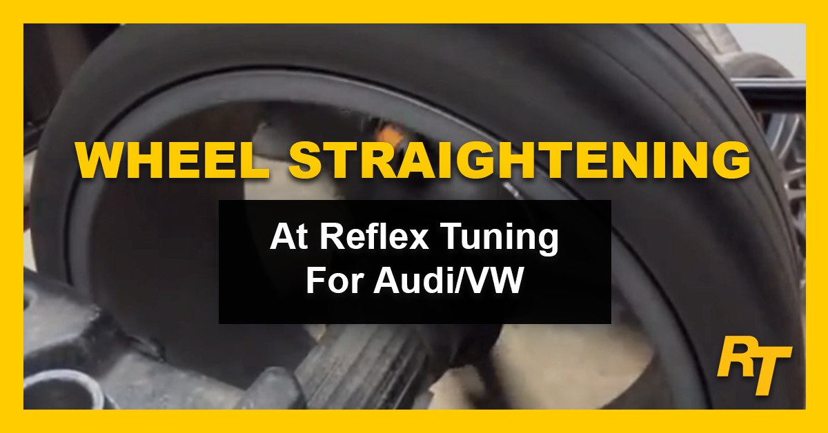 Reflex Tuning Audi / VW Wheel Straightening