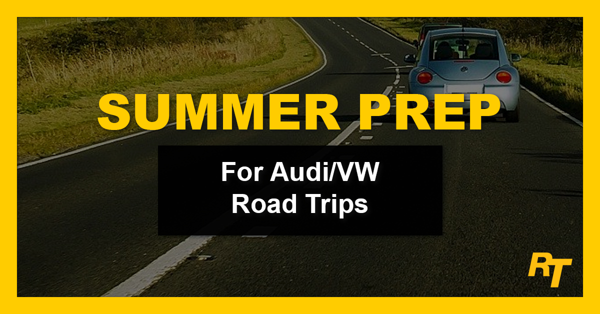 Reflex Tuning Audi / VW Summer Prep