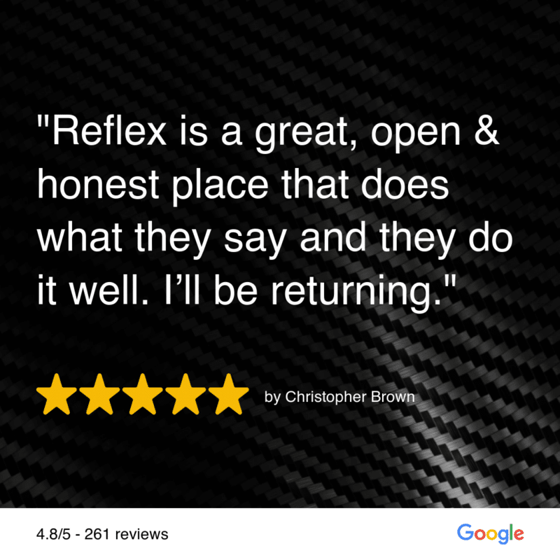 Reflex Automotive is a great, open, and honest